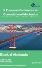 III European Conference on Computational Mechanics : Solids, Structures and Coupled Problems in Engineering: Book of Abstracts - Book