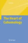 The Heart of Cohomology - Goro Kato