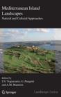 Mediterranean Island Landscapes : Natural and Cultural Approaches - Book