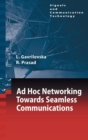 AD-Hoc Networking Towards Seamless Communications - Book