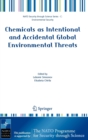Chemicals as Intentional and Accidental Global Environmental Threats - Book