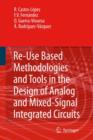 Reuse-Based Methodologies and Tools in the Design of Analog and Mixed-Signal Integrated Circuits - Book