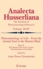 Phenomenology of Life - From the Animal Soul to the Human Mind : Book II. The Human Soul in the Creative Transformation of the Mind - Book