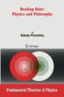 Reading Bohr: Physics and Philosophy - Book