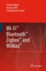 Wi-Fi(TM), Bluetooth(TM), Zigbee(TM) and WiMax(TM) - eBook