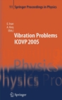 The Seventh International Conference on Vibration Problems ICOVP 2005 : 05-09 September 2005, Istanbul, Turkey - Book