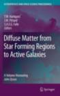 Diffuse Matter from Star Forming Regions to Active Galaxies : A Volume Honouring John Dyson - eBook