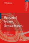 Mechanical Systems, Classical Models : Volume 1: Particle Mechanics - Book