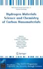 Hydrogen Materials Science and Chemistry of Carbon Nanomaterials - Book