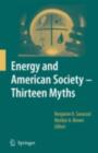 Energy and American Society - Thirteen Myths - Benjamin K. Sovacool