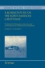A Biomass Future for the North American Great Plains : Toward Sustainable Land Use and Mitigation of Greenhouse Warming - eBook