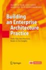 Building an Enterprise Architecture Practice : Tools, Tips, Best Practices, Ready-to-Use Insights - Book