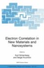 Electron Correlation in New Materials and Nanosystems - eBook