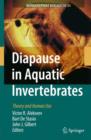Diapause in Aquatic Invertebrates : Theory and Human Use - Book