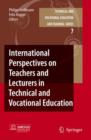 International Perspectives on Teachers and Lecturers in Technical and Vocational Education - Book