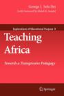 Teaching Africa : Towards a Transgressive Pedagogy - Book