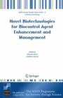 Novel Biotechnologies for Biocontrol Agent Enhancement and Management - Book