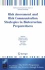 Risk Assessment and Risk Communication Strategies in Bioterrorism Preparedness - eBook