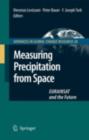 Measuring Precipitation from Space : EURAINSAT and the Future - eBook