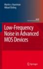 Low-Frequency Noise in Advanced MOS Devices - Martin Haartman