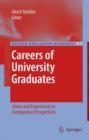 Careers of University Graduates : Views and Experiences in Comparative Perspectives - Book