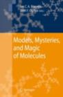 Models, Mysteries, and Magic of Molecules - eBook