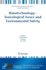 Nanotechnology - Toxicological Issues and Environmental Safety - Book