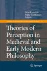 Theories of Perception in Medieval and Early Modern Philosophy - Book