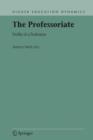 The Professoriate : Profile of a Profession - Book
