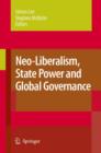 Neo-Liberalism, State Power and Global Governance - Book