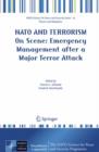 NATO And Terrorism : On Scene: New Challenges for First Responders and Civil Protection - Book