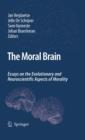 The Moral Brain : Essays on the Evolutionary and Neuroscientific Aspects of Morality - eBook
