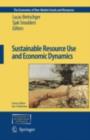 Sustainable Resource Use and Economic Dynamics - Lucas Bretschger