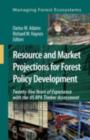 Resource and Market Projections for Forest Policy Development : Twenty-five Years of Experience with the US RPA Timber Assessment - eBook