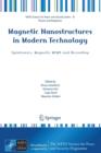 Magnetic Nanostructures in Modern Technology : Spintronics, Magnetic MEMS and Recording - Book