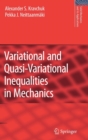 Variational and Quasi-Variational Inequalities in Mechanics - Book