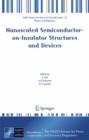 Nanoscaled Semiconductor-on-insulator Structures and Devices - Book