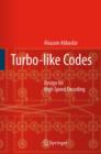 Turbo-like Codes : Design for High Speed Decoding - Book