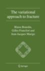 The Variational Approach to Fracture - eBook
