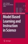 Model Based Learning and Instruction in Science - eBook