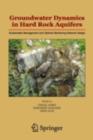 Groundwater Dynamics in Hard Rock Aquifers : Sustainable Management and Optimal Monitoring Network Design - eBook
