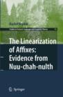 The Linearization of Affixes: Evidence from Nuu-chah-nulth - Book