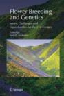 Flower Breeding and Genetics : Issues, Challenges and Opportunities for the 21st Century - Book