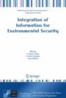 Integration of Information for Environmental Security : Environmental Security - Information Security - Disaster Forecast and Prevention - Water Resources Management - Book