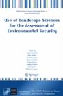 Use of Landscape Sciences for the Assessment of Environmental Security - Book