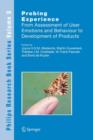 Probing Experience : From Assessment of User Emotions and Behaviour to Development of Products - Book