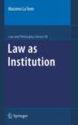 Law as Institution - Book