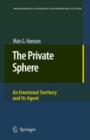The Private Sphere : An Emotional Territory and Its Agent - Book