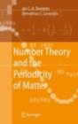 Number Theory and the Periodicity of Matter - Jan C. A. Boeyens