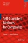 Self-Consistent Methods for Composites : Vol.1: Static Problems - eBook